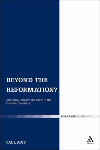 Beyond the Reformation?: Authority, Primacy and Unity in the Conciliar Tradition under Ecclesiology in The Books Store