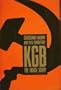 KGB: The Inside Story of Its Foreign Operations from Lenin to Gorbachev