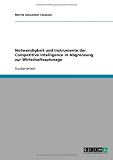 Produkt-Bild: Notwendigkeit und Instrumente der  Competitive Intelligence in Abgrenzung zur Wirtschaftsspionage