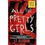 All The Pretty Girls