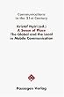 A Sense of Place. The Global and the Local in Mobile Communication