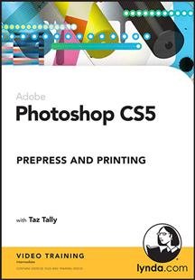 PHOTOSHOP CS5: PREPRESS AND PRINTING (WIN XP,VISTA,WIN 7/MAC 10.3.9 OR LATER/DVD SOFTWARE)