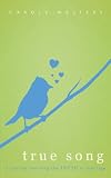 True Song: A Journey Revealing The Truth Of Marriage