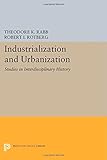 Industrialization and urbanization : studies in interdisciplinary history