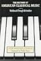 The History of American Classical Music: Macdowell Through Minimalism