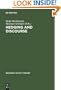 Hedging and Discourse: Approaches to the Analysis of a Pragmatic Phenomenon in Academic Texts (Research in Text Theory)