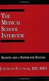 The Medical School Interview Text Only