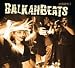 Emir Kusturica-BalkanBeats Vol 2