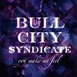 You Make Me Feel - Bull City Syndicate
