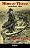 Ninety-three (The romances of Victor Hugo)