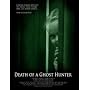 Death of a Ghost Hunter