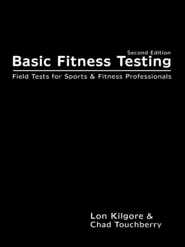 Basic Fitness Testing: Field Tests for Sports and Fitness Professionals