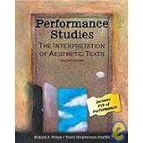Performance Studies: The Interpretation of Aesthetic Texts