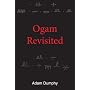 Ogam Revisited