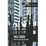 vice lords warriors of the streets case studies in cultural anthropology