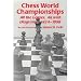 Chess World Championships 1834-1998 2nd Ed - Gelo (out of print)
