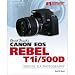 David Busch's Canon EOS Rebel T1i/500D Guide to Digital SLR Photography, Softcover Book by David Busch
