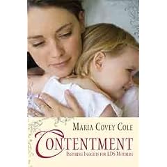 Contentment - Inspiring Insights for LDS Mothers