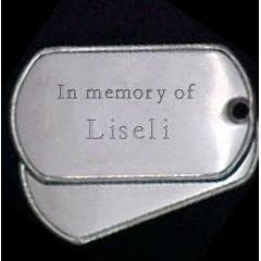In memory of Liseli - Stainless Steel Dog Tag