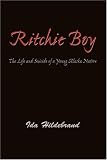 Ritchie Boy: The Life and Suicide of a Young Alaska Native
