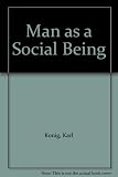 Man as a social being