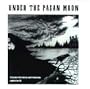 Under the Pagan Moon