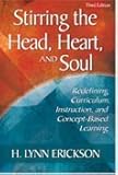 Stirring the head, heart, and soul : redefining curriculum and instruction
