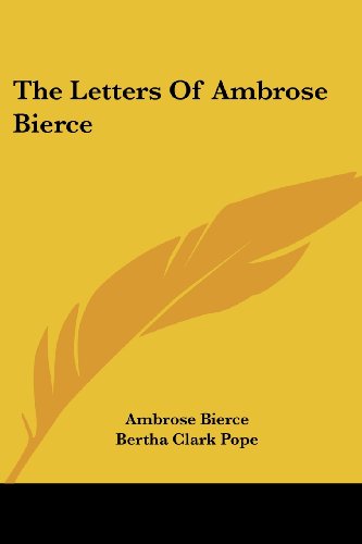 The Letters Of Ambrose Bierce