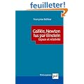 Galil�e, Newton lus par Einstein : Espace et relativit�