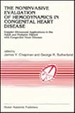 The Noninvasive evaluation of hemodynamics in congenital heart disease : Doppler ultrasound applications in the adult and pediatric patient with congenital heart disease