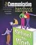 The Communication Handbook for School-to-Work