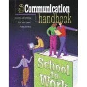 School to Work Communic Handbk