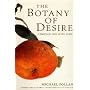 The Botany of Desire: A Plant's-eye View of the World