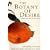 The Botany of Desire: A Plant's-eye View of the World