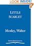 Little Scarlet: A Novel (Easy Rawlins Mysteries)