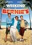 Weekend at Bernies
