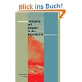 Umgang mit Gewalt in der Psychiatrie