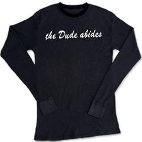 THE DUDE ABIDES Funny Lightweight Long Sleeve Thermal Tee
