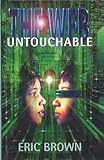 Untouchable