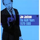 Click here to buy A&M Years 1979-1989 by  Joe Jackson .
