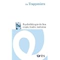 Psychoth�rapie du lien couple, famille, institution : Intervention syst�mique et th�rapie familiale