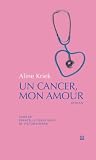 Un cancer  mon amour
