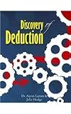 Discovery of Deduction: An Introduction to Formal Logic
