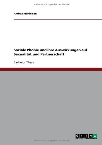 Soziale Phobie und ihre Auswirkungen auf Sexualit�t und Partnerschaft