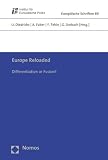 Europe Reloaded: Differentiation or Fusion?