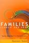 Families, Labour and Love