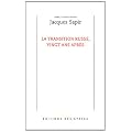 La transition russe, vingt ans apr�s