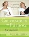 Books : Conversations on Purpose for Women