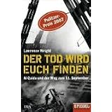Der Tod wird euch finden: Al-Qaida und der Weg zum 11. September. Ein SPIEGEL-Buchvon "Lawrence Wright"