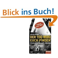 Der Tod wird euch finden: Al-Qaida und der Weg zum 11. September. Ein SPIEGEL-Buch